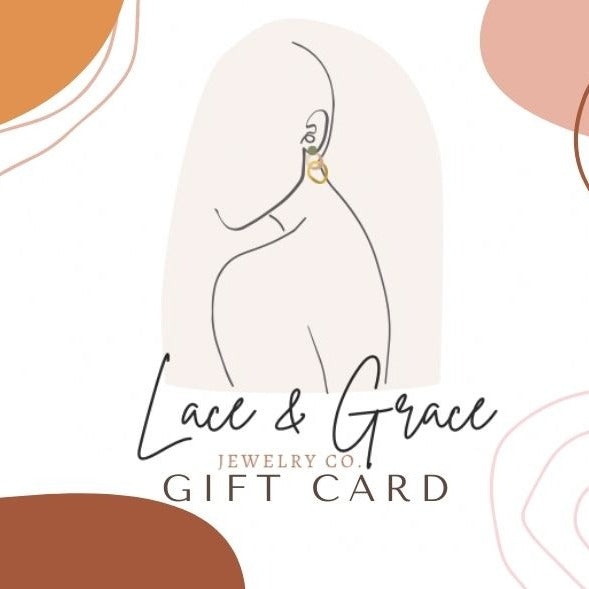 Lace and Grace Jewelry Co. Gift Card